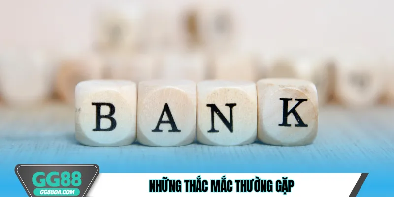 Hướng dẫn rút tiền và những thắc mắc thường gặp
